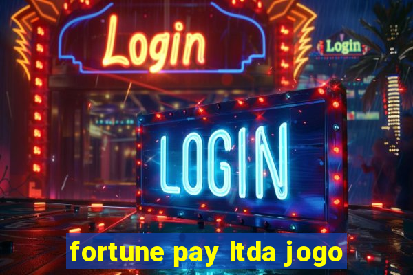 fortune pay ltda jogo